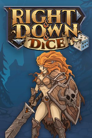 Right and Down and Dice