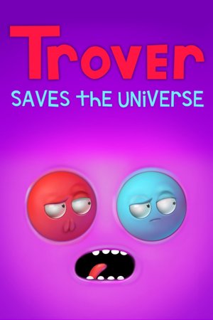Trover Saves the Universe cover