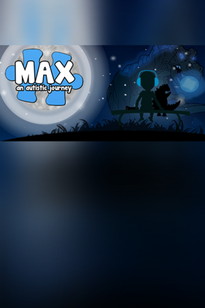 Max, an Autistic Journey