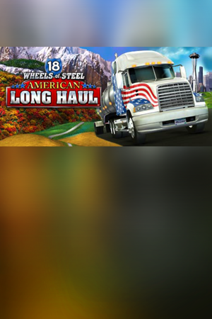 18 Wheels of Steel: American Long Haul