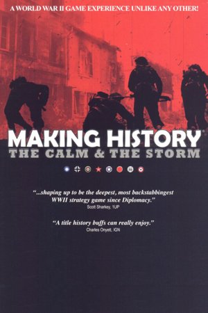 Making History: The Calm & The Storm