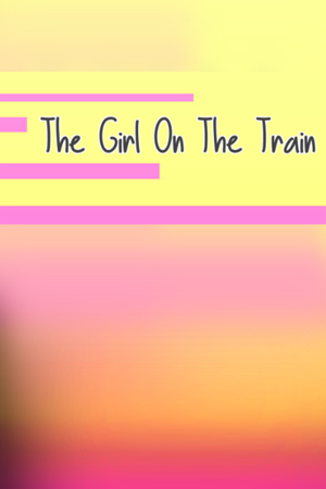 The Girl on the Train