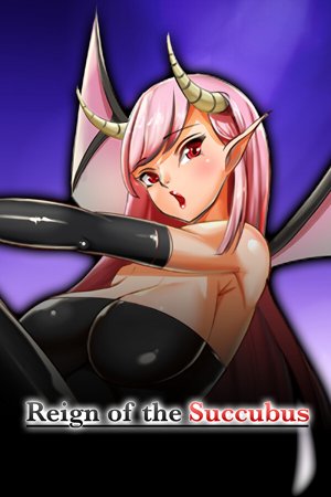 Reign of the Succubus
