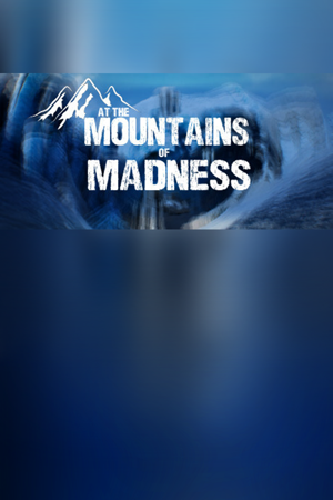 At the Mountains of Madness