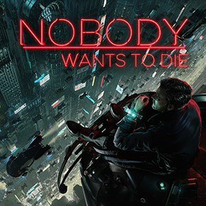 Nobody Wants to Die