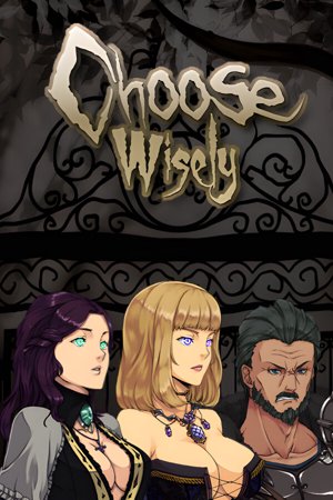 Choose Wisely