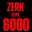 ZERK LVL 6k