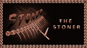 The Stoner