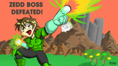 Zedd Boss Defeated!