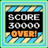 SCORE 30000 Over