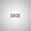 Suck