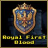 Royal First Blood