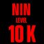 NIN LVL 10k