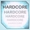 HARDCORE