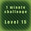 Level 15 completed in less than 1 minute!