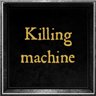 Killing machine