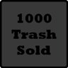 Sold 1000 Pieces Of Trash