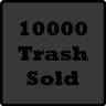 Sold 10000 Pieces Of Trash