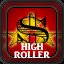 High Roller