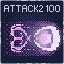 Attack 2 100 times!