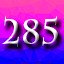 285