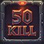 50 Kills