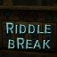Riddle 7 Break