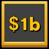 Earn 1 billion dollars!
