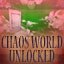 Chaos World Unlocked!