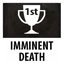 Imminent Death Gold!