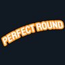 Perfect round!