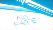 No Fate!