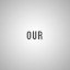 Our