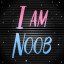 I am noob...
