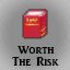 Worth The Risk