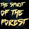 The Spirit of the Forest!