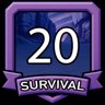 Survival 20 – Getting Serious