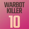 Warbot Killer 10