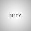 Dirty