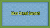 Max Steel Sword
