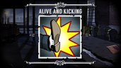 Alive and Kickin'