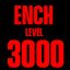 ENCH LVL 3k