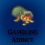 Gambling Addict