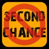 No more second chances