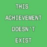 THIS ACHIEVEMENT DOESN'T EXIST