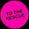 To The Rescue