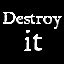 Destroy it at the end