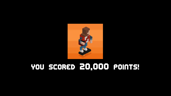 YOU SCORED 20000 points!