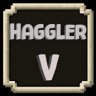 Haggler V