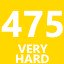 Very Hard 475